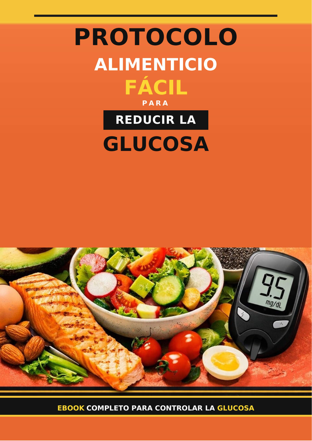 Protocolo Alimenticio Fácil para Reducir la Glucosa
